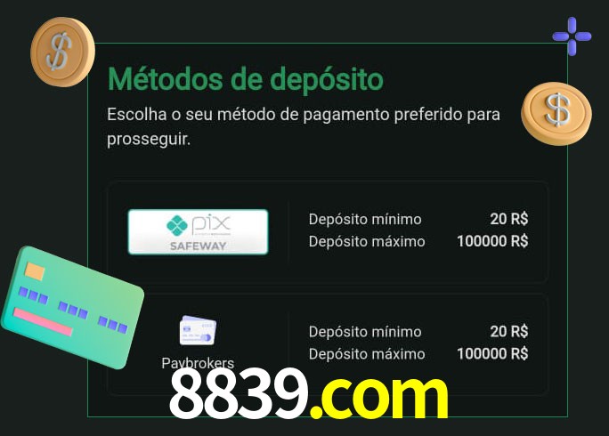 O cassino 8839.com oferece uma grande variedade de métodos de pagamento